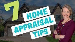 How to MAXIMIZE your Appraisal - Home Appraisal Tips