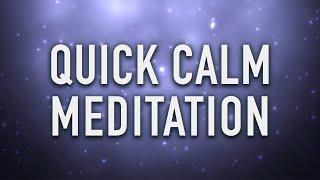 Guided Mindfulness Meditation for Quick Calm [6 minutes spoken]