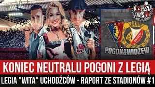 Koniec neutralu Pogoni z Legią - Legia "wita" uchodźców - RAPORT ZE STADIONÓW #1 (19-20.07.2024)