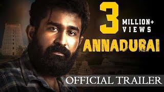 ANNADURAI - Official Trailer | Vijay Antony | Radikaa Sarathkumar | Fatima Vijay Antony | 2K