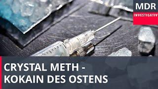 Kokain des Ostens - Crystal Meth in Mitteldeutschland | Exakt - die Story | MDR