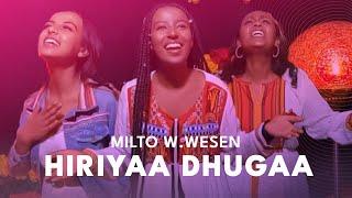 Hiriyaa Dhugaa | 360