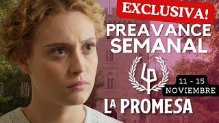 LA PROMESA Pre Avance Semanal Capítulos 11 al 15 de noviembre CRUZ presiona a JANA #lapromesa