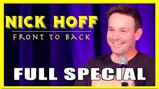 Nick Hoff: Front to Back - Full Special