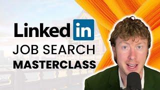 How To Get A Job Using LinkedIn  Step-By-Step Walkthrough