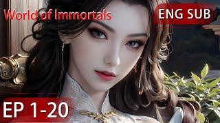 [Eng Sub] World of Immortals  1-20 full episode highlights