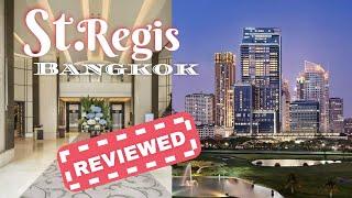 The St. Regis Bangkok - Full Review