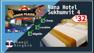 Easy hotel review, Nana Hotel Sukhumvit 4