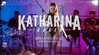 Katharina Boger - Breaking Rules (Performance Video)