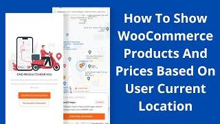 How To Show WooCommerce Products And Prices Based On User Current Location (Hindi)