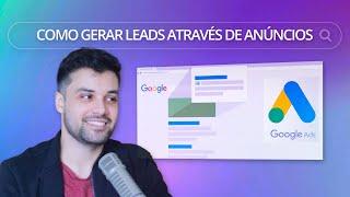 Como gerar LEADS para seu software com o Google Ads