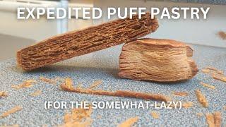 Expedited Puff Pastry For The Somewhat-Lazy | A method for experienced laminators