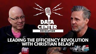 Ep 83: Leading the Efficiency Revolution with Christian Belady