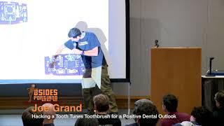 Joe Grand - Hacking a Tooth Tunes Toothbrush for a Positive Dental Outlook