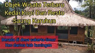 Objek Wisata Terbaru Kedai Kopi Dan Resto Saung Karuhun