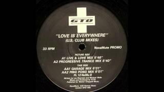 GTO - Love Is Everywhere (Progressive Trance Mix) (1992)