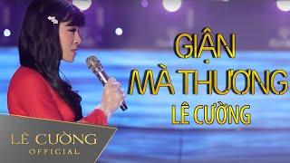 Mê mẩn với chàng trai hát song ca hai giọng nam nữ | Giận Mà Thương - Lê Cường | Giọng ca vàng