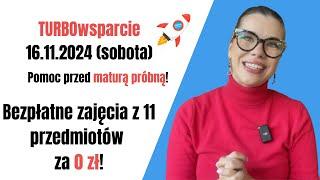 TURBOwsparcie - darmowe zajęcia dla maturzystów z 11 przedmiotów już 16.11. Zapisz się!