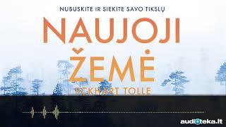 NAUJOJI ŽEMĖ. Eckhart Tolle audioknyga | Audioteka.lt