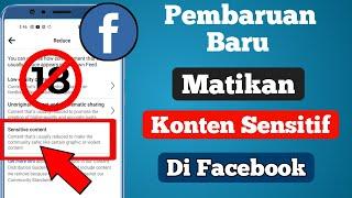 Cara Mematikan Konten Sensitif Di Facebook (Update Baru) |  Pengaturan Konten Sensitif Facebook