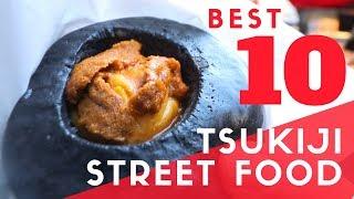 Tokyo Street Food | TOP 10 at Tsukiji Fish Market