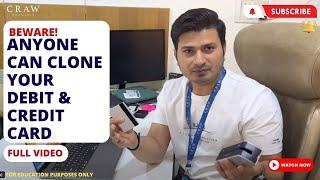 How Easy is to Clone Your Debit and Credit Cards | How Swipe Card Reader Works | Mohit Yadav