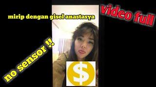 Video viral Mirip Gisella Anastasya || No Sensor