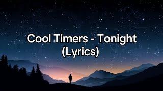 Cool Timers - Tonight (Lyrics) | GTA LCS (Lips 106)