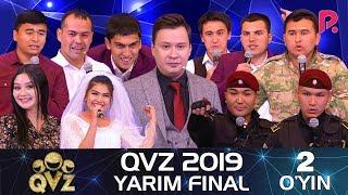 QVZ 2019 | Yarim final | 2-O'YIN