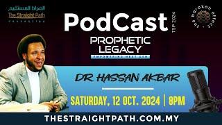 Prophetic Legacy: Empowering Next Gen | TSP2024 Podcast with Dr Hassan Akbar