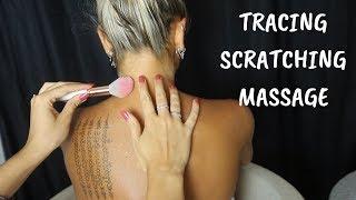 ASMR BACK  and NECK TRACING, BRUSHING, MASSAGE, Tattoo Tracing