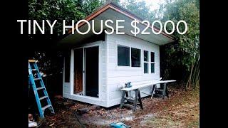 How to Build a Tiny House in a Week for $2000