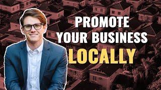 How To Promote Your Business Locally   Small Business Marketing Strategies for 2020!