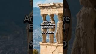 Greek Architecture Explained #1 #greek #architecture #explained #classical #student #harmony