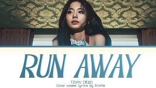 TZUYU (쯔위) "RUN AWAY" | Color coded lyrics