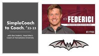 SimpleCoach to Coach with Ben Federici, Head Men's Coach at @TransylvaniaU