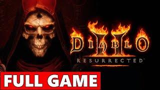 Diablo 2 Resurrected FULL Walkthrough Gameplay - No Commentary (PC Longplay)