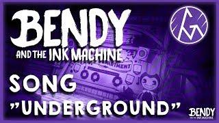 BENDY AND THE INK MACHINE SONG (Underground) LYRIC VIDEO - GM