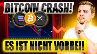 Es Ist Noch NICHT VORBEI! Bitcoin CRASH geht weiter & DAS musst DU wissen!