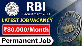 RBI Recruitment 2023 | Latest Job Vacancy 2023 | Permanent Job | Government Jobs 2023