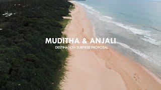 Muditha and Anjali Destination Cinematic Surprise Proposal