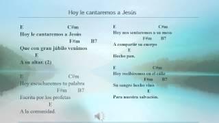 Hoy le cantaremos a Jesús