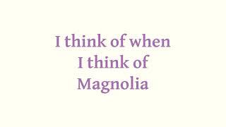 magnolia - @laufey lyrics