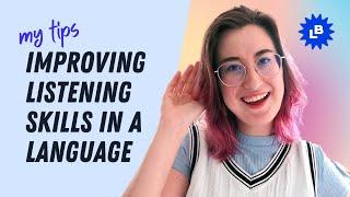 How to get better at listening skills in a foreign language