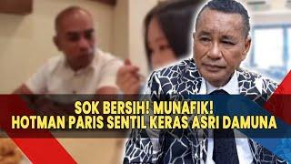 "Sok Bersih! Munafik!" HOTMAN Paris Sentil Keras Asri Damuna Om Botak Ajak YouTuber Jiah ke Hotel