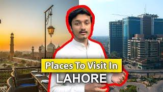 Tourist places in Lahore Pakistan  | Androon Lahore and Modern Lahore