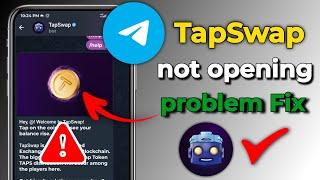 How To Fix TapSwap Not Working TapSwap Opening Problem (2024)