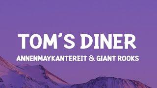 Tom's Diner - AnnenMayKantereit x Giant Rooks (Cover)(Lyrics) I Am Sitting in the Morning at the