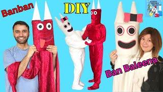 DIY Garten of Ban Ban In REAL LIFE BAN BAN Costume & Ban Baleena