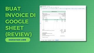 BUAT INVOICE PENJUALAN DENGAN MUDAH DI GOOGLE SHEET / EXCEL 2023 - REVIEW APLIKASI